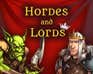 Hordes and Lords Hordes and Lords
